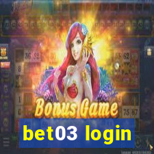 bet03 login